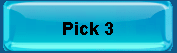 pick3 button